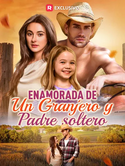 Enamorada de un granjero y padre soltero (Doblado)