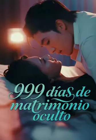 999 días de matrimonio oculto (Doblado)