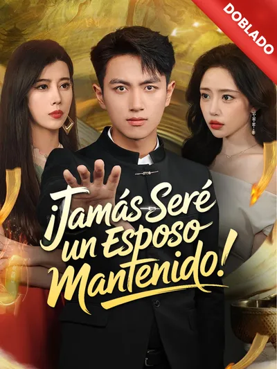 ¡Jamás seré un esposo mantenido! (Doblado)