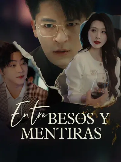 Entre besos y mentiras (Doblado)