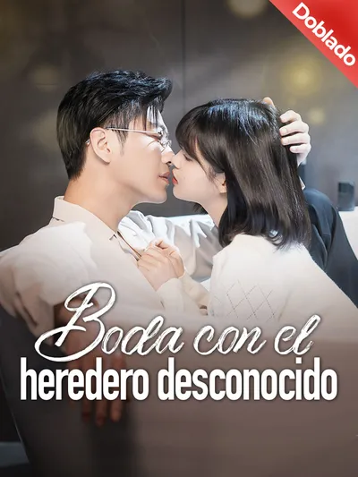Boda con el heredero desconocido (Doblado)