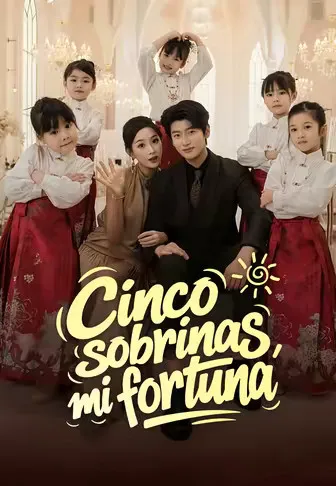 Cinco sobrinas, mi fortuna (Doblado)