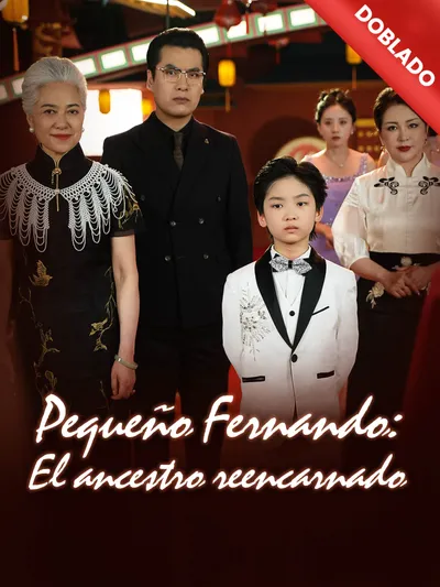 Pequeño Fernando: El ancestro reencarnado (Doblado)