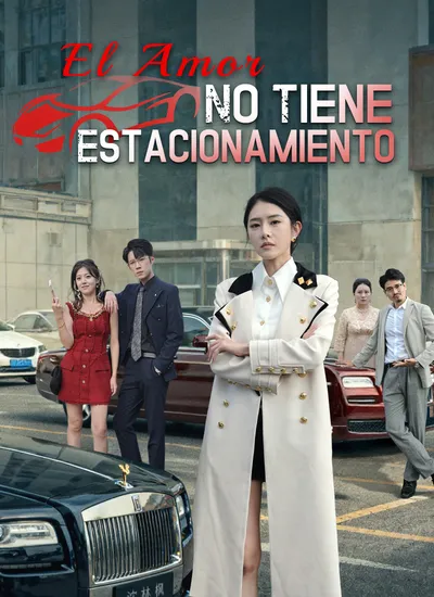 El amor no tiene estacionamiento (Doblado)