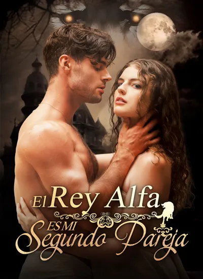 El Rey Alfa Es Mi Segundo Pareja (Doblado)