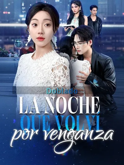 La noche que volví por venganza (Doblado)