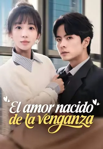 El amor nacido de la venganza (Doblado)