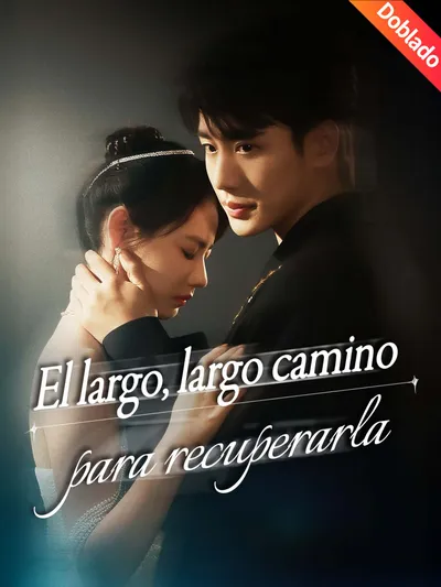 El largo, largo camino para recuperarla (Doblado)