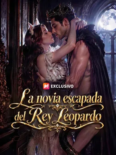 La novia escapada del Rey Leopardo (Doblado)