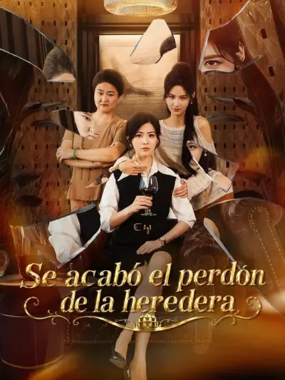 Se acabó el perdón de la heredera (Doblado)