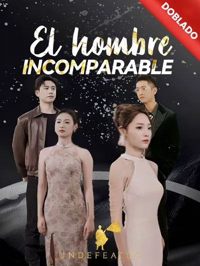 El hombre Incomparable (Doblado)