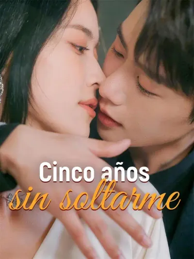 Cinco años sin soltarme (Doblado)
