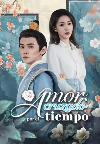 Amor cruzado por el tiempo (Doblado)