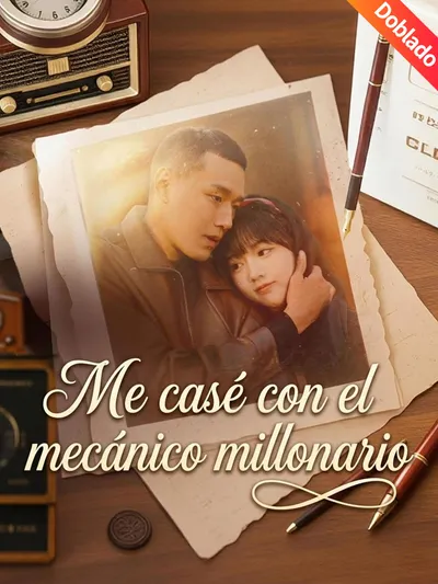 Me casé con el mecánico millonario (Doblado)