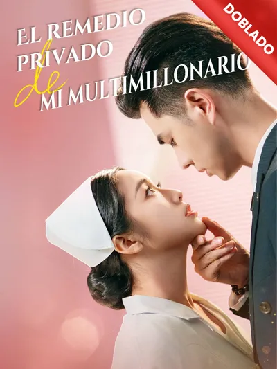 El remedio privado de mi multimillonario (Doblado)