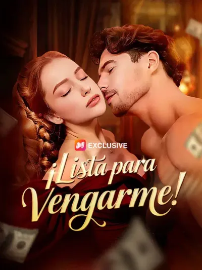¡Lista para vengarme! (Doblado)