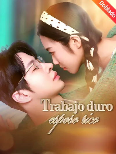Trabajo duro, esposo rico (Doblado)