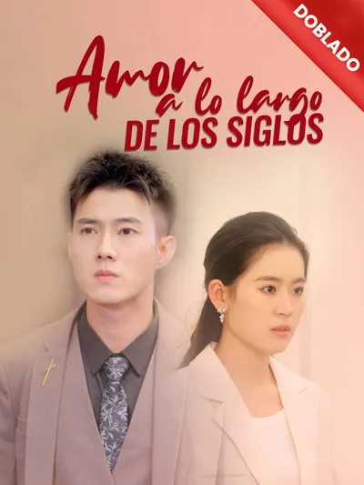 Amor a lo largo de los siglos (Doblado)