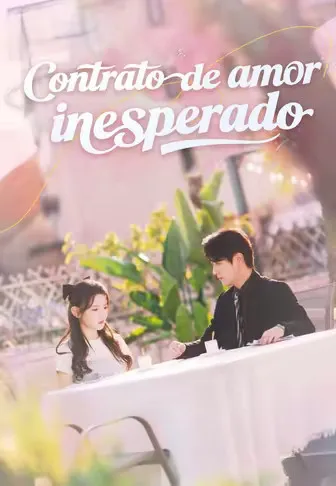Contrato de amor inesperado (Doblado)