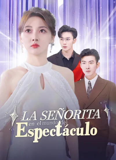 La Señorita en el mundo del Espectáculo (Doblado)