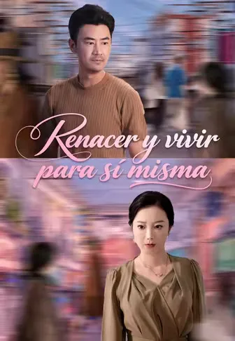 Renacer y vivir para sí misma (Doblado)