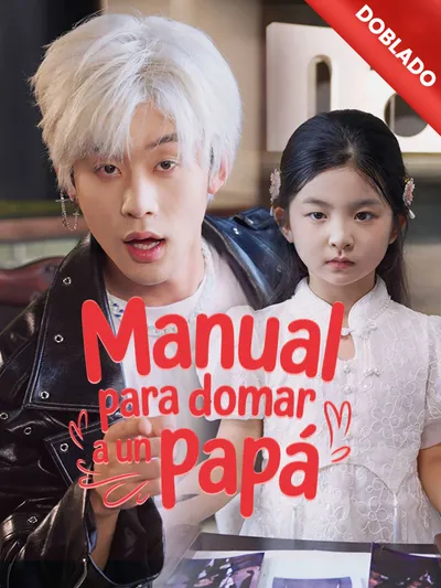 Manual para domar a un papá (Doblado)
