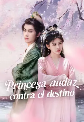 Princesa audaz contra el destino (Doblado)