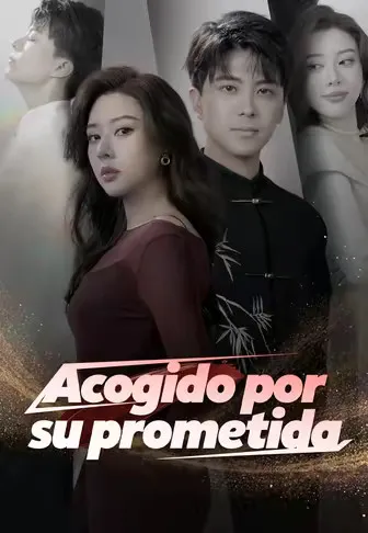 Acogido por su prometida (Doblado)