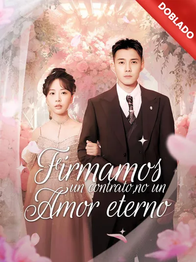 Firmamos un contrato, no un amor eterno (Doblado)