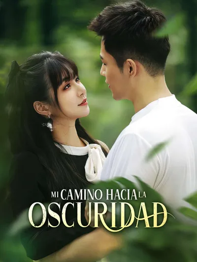 Mi Camino hacia la Oscuridad (Doblado)