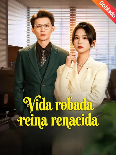 Vida robada, reina renacida (Doblado)