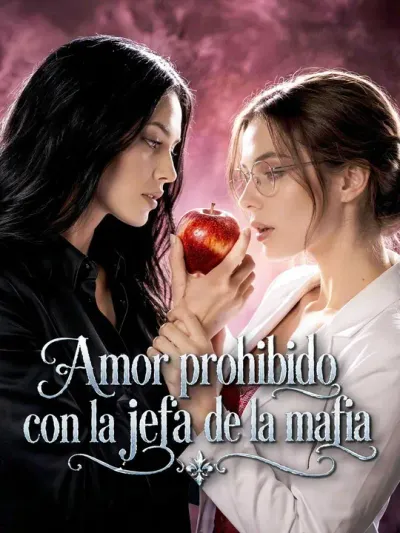 Amor prohibido con la jefa de la mafia (Doblado)