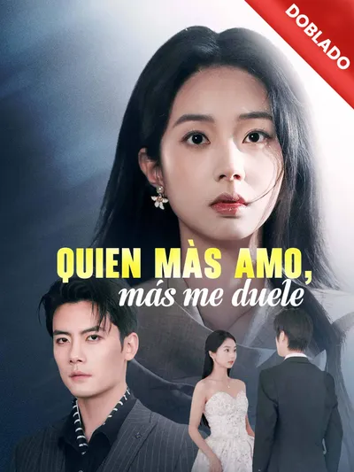 Quien más amo, más me duele (Doblado)