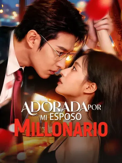 Adorada por mi esposo millonario (Doblado)