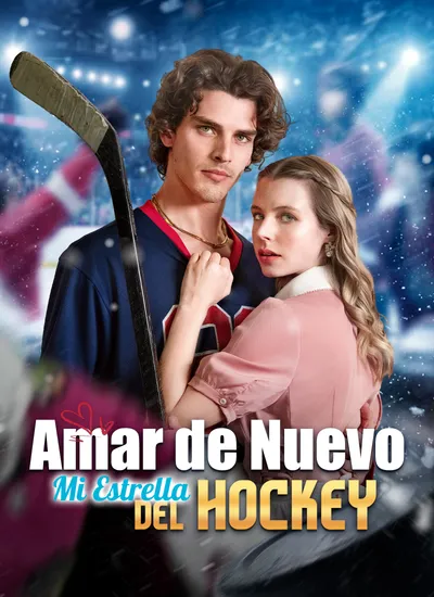 Amar de Nuevo, Mi Estrella del Hockey (Doblado)