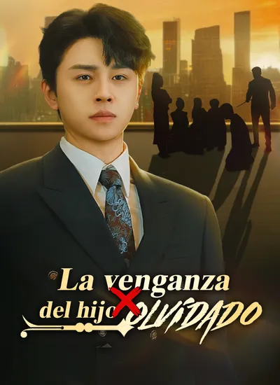 La venganza del hijo olvidado (Doblado)