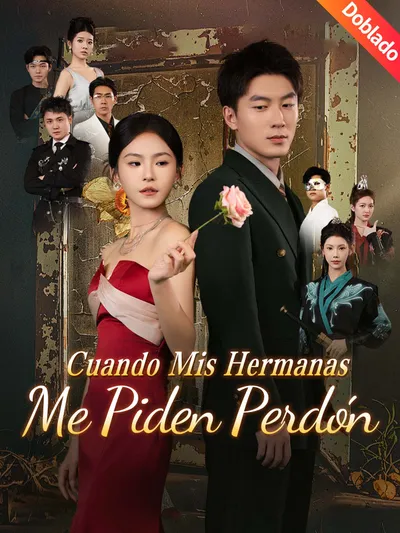 Cuando Mis Hermanas Me Piden Perdón (Doblado)