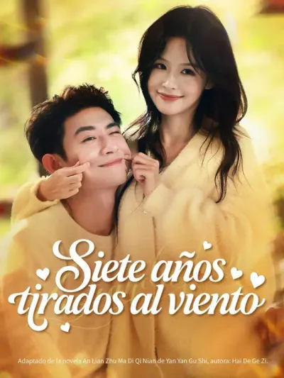 Siete años tirados al viento (Doblado)