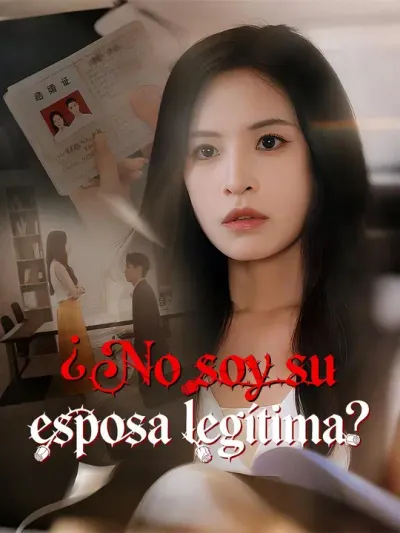 ¿No soy su esposa legítima? (Doblado)