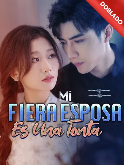 Mi Fiera Esposa Es Una Tonta (Doblado)