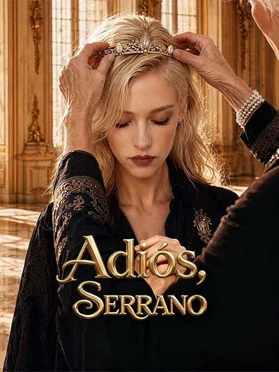 Adiós, Serrano (Doblado)